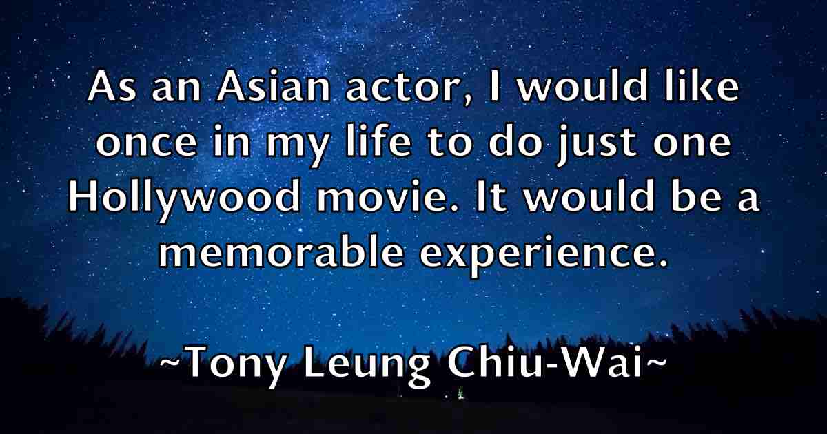 /images/quoteimage/tony-leung-chiu-wai-fb-826245.jpg