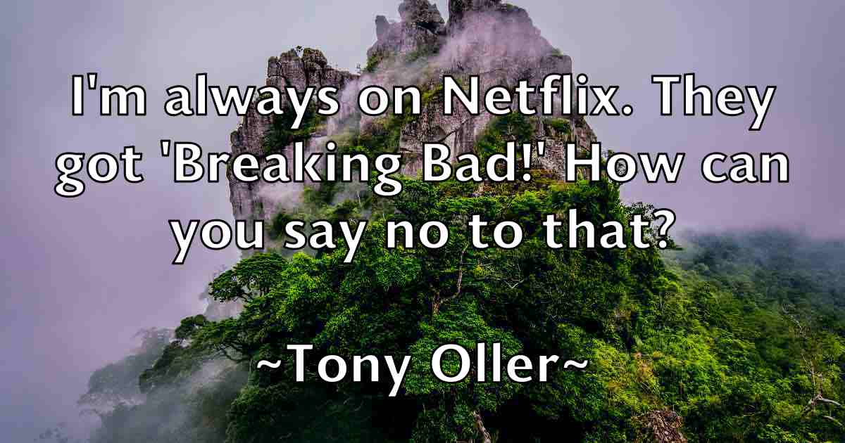 /images/quoteimage/tony-oller-fb-826346.jpg