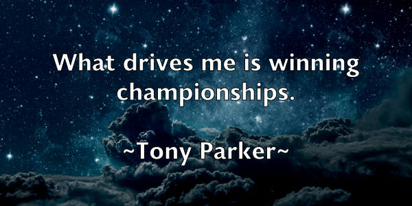 /images/quoteimage/tony-parker-826375.jpg