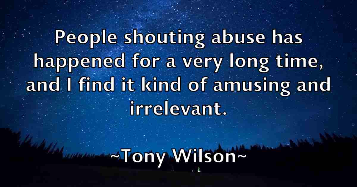 /images/quoteimage/tony-wilson-fb-826933.jpg