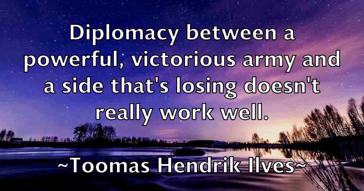 /images/quoteimage/toomas-hendrik-ilves-fb-826988.jpg