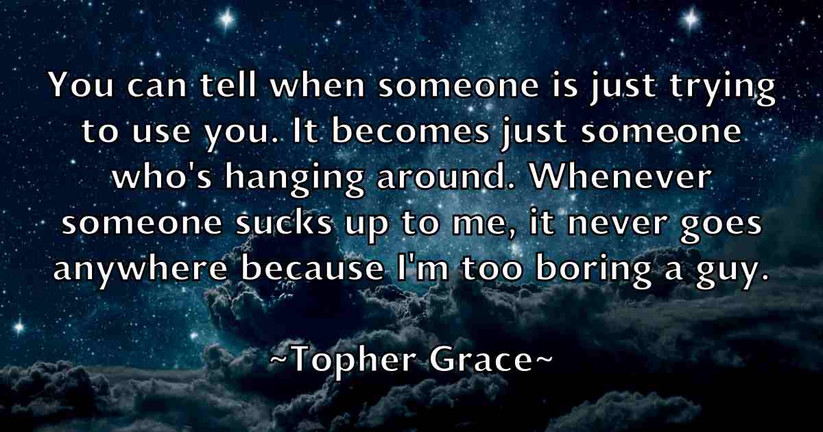/images/quoteimage/topher-grace-fb-827100.jpg