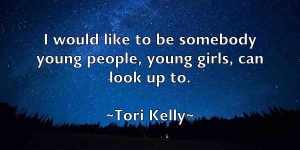 /images/quoteimage/tori-kelly-827324.jpg