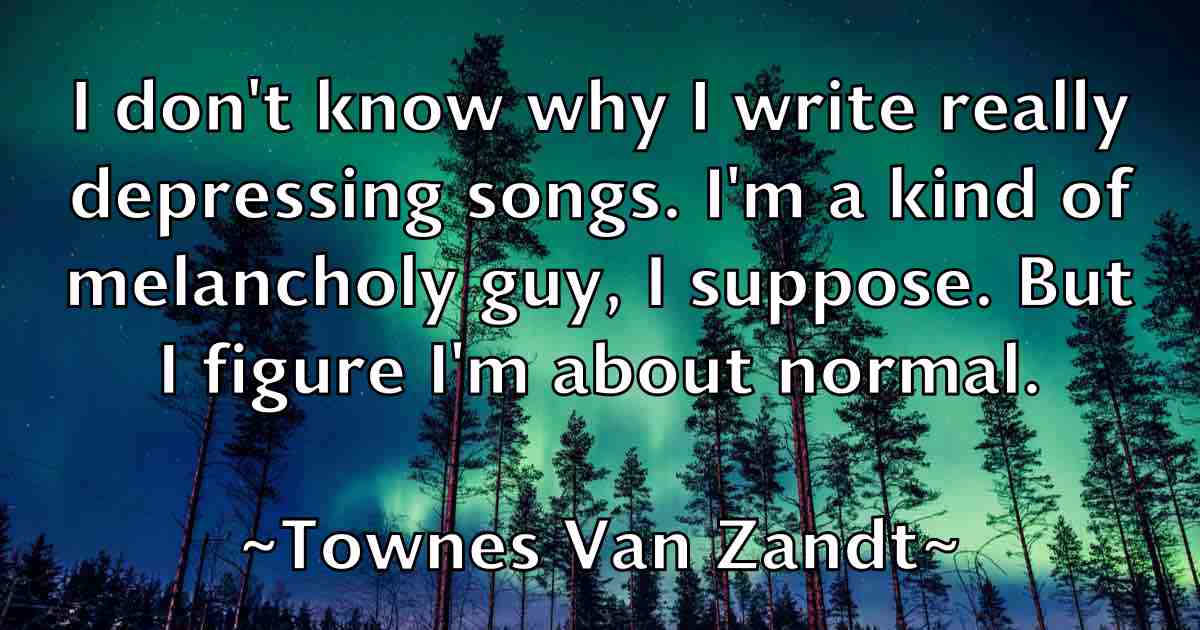 /images/quoteimage/townes-van-zandt-fb-827834.jpg