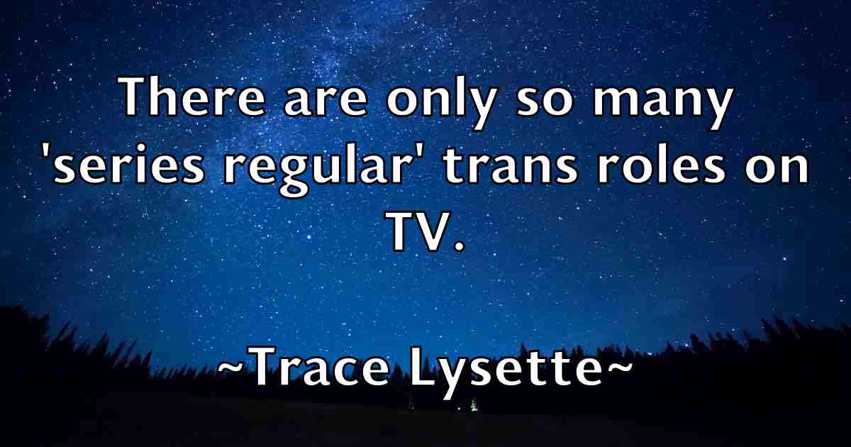 /images/quoteimage/trace-lysette-fb-828051.jpg