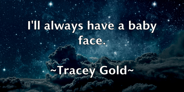 /images/quoteimage/tracey-gold-828216.jpg