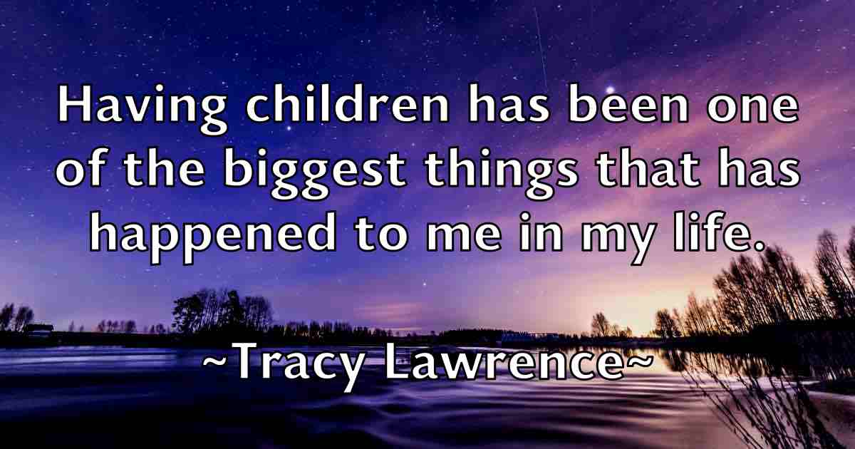 /images/quoteimage/tracy-lawrence-fb-828524.jpg