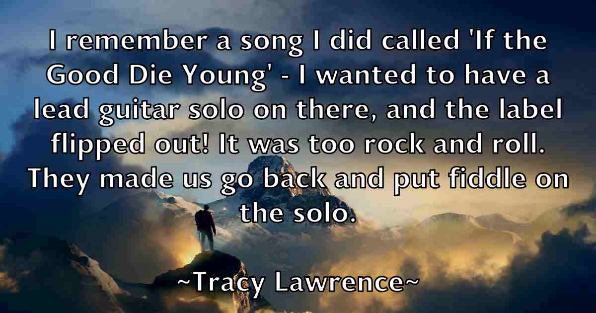 /images/quoteimage/tracy-lawrence-fb-828532.jpg
