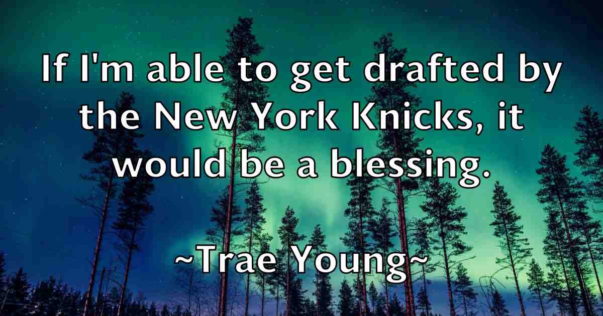 /images/quoteimage/trae-young-fb-828843.jpg