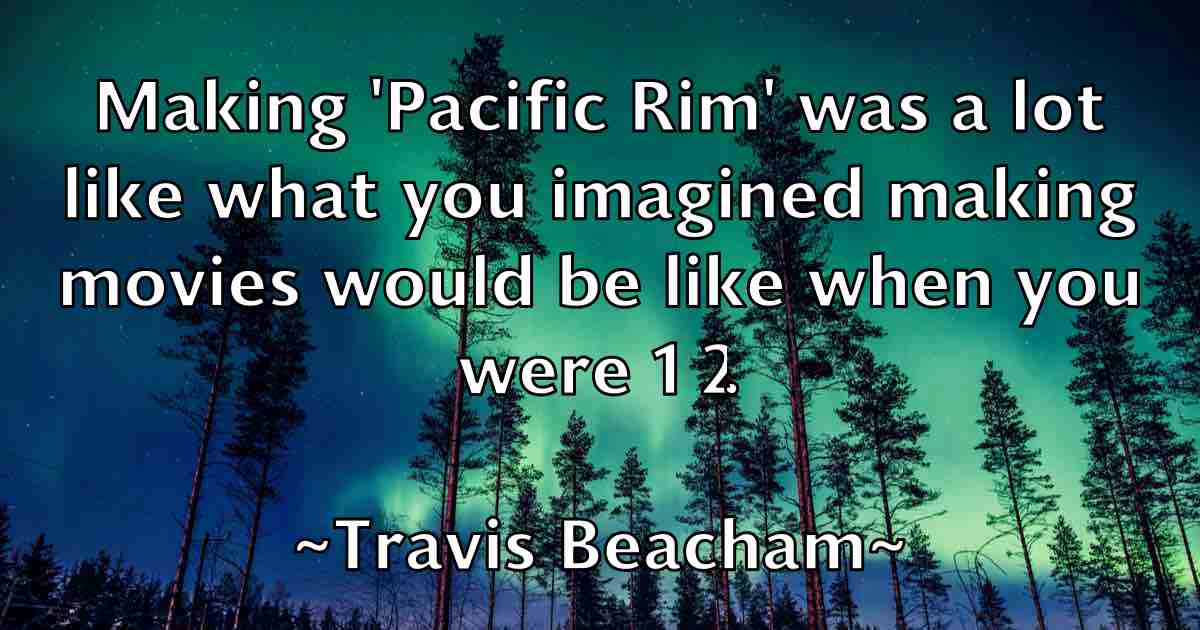 /images/quoteimage/travis-beacham-fb-828998.jpg