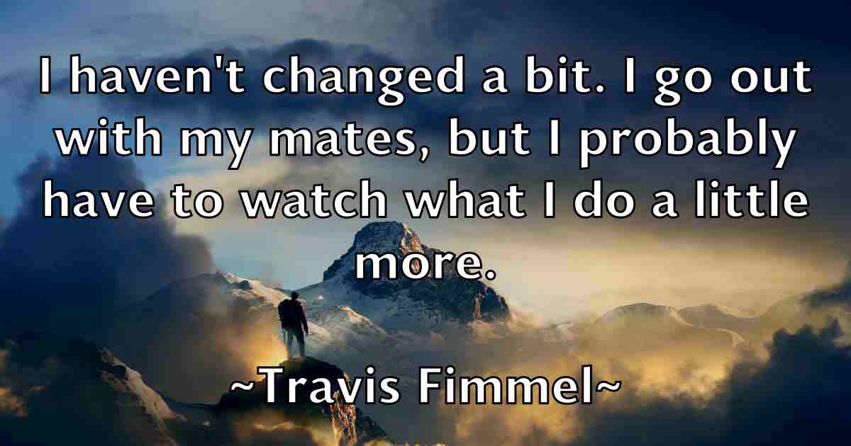 /images/quoteimage/travis-fimmel-fb-829151.jpg