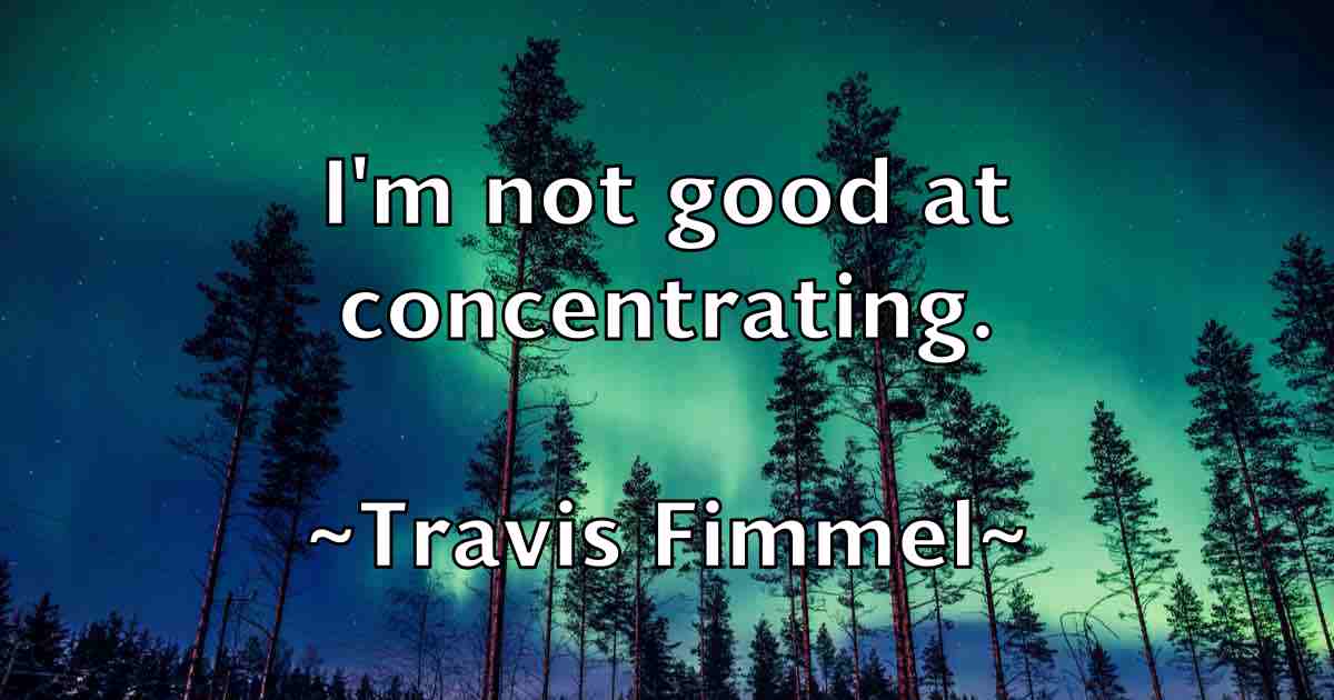 /images/quoteimage/travis-fimmel-fb-829163.jpg