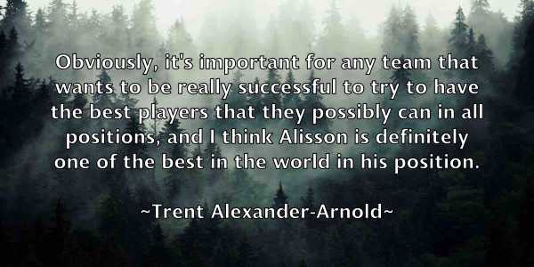 /images/quoteimage/trent-alexander-arnold-829517.jpg