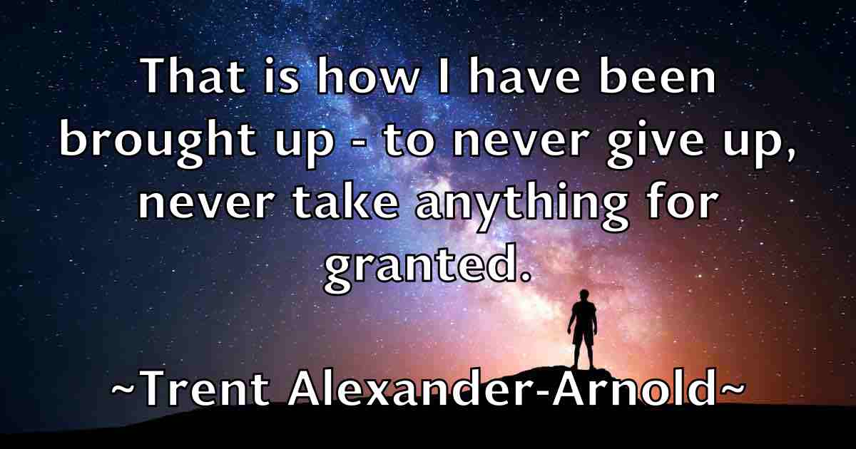 /images/quoteimage/trent-alexander-arnold-fb-829514.jpg