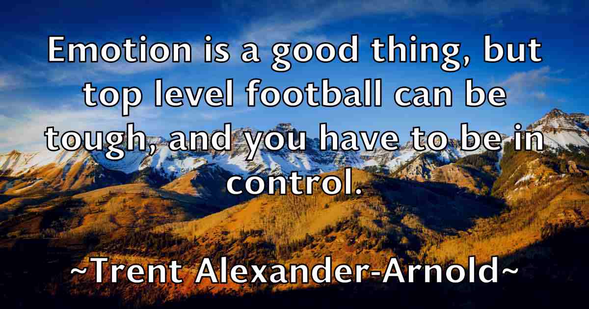 /images/quoteimage/trent-alexander-arnold-fb-829541.jpg