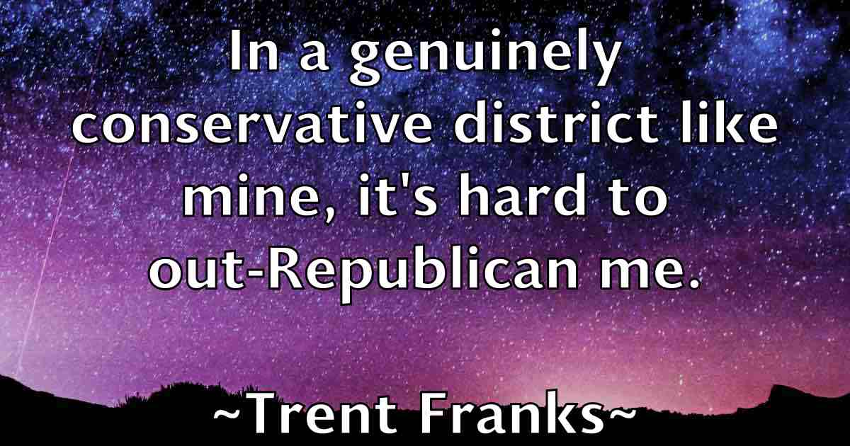 /images/quoteimage/trent-franks-fb-829627.jpg