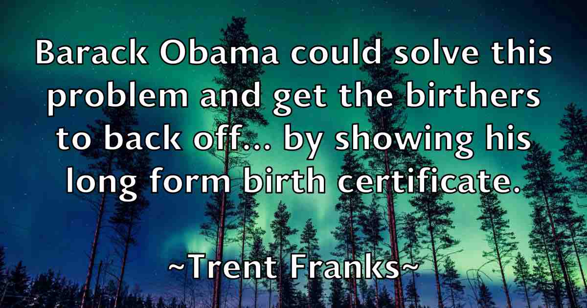 /images/quoteimage/trent-franks-fb-829630.jpg