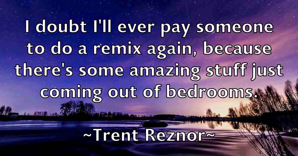 /images/quoteimage/trent-reznor-fb-829721.jpg
