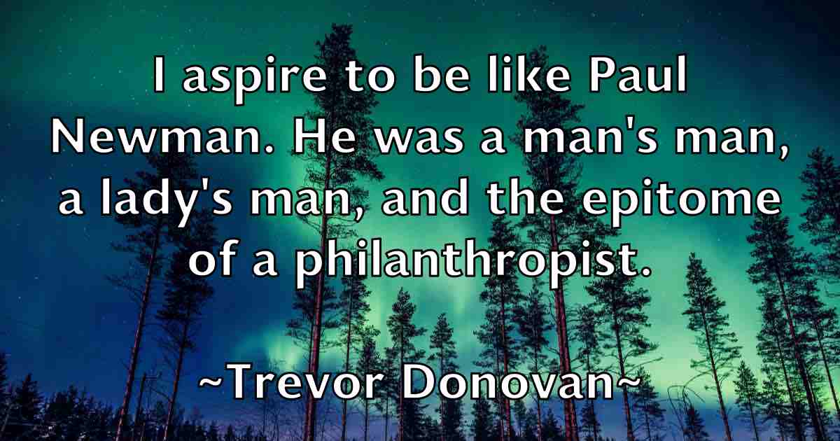 /images/quoteimage/trevor-donovan-fb-829871.jpg