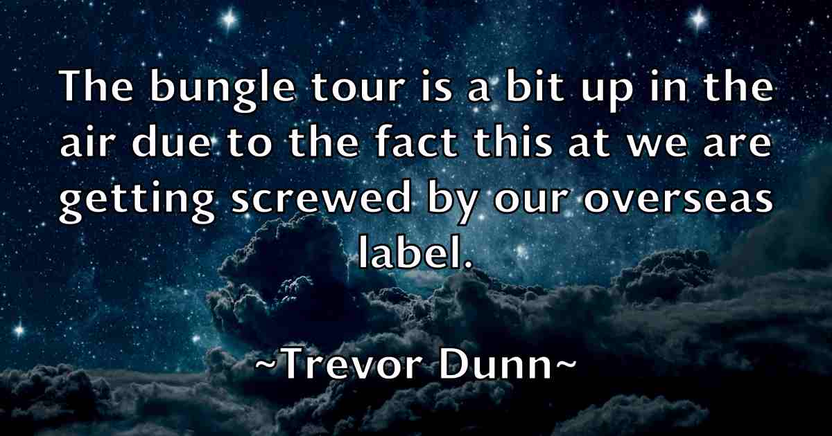 /images/quoteimage/trevor-dunn-fb-829882.jpg
