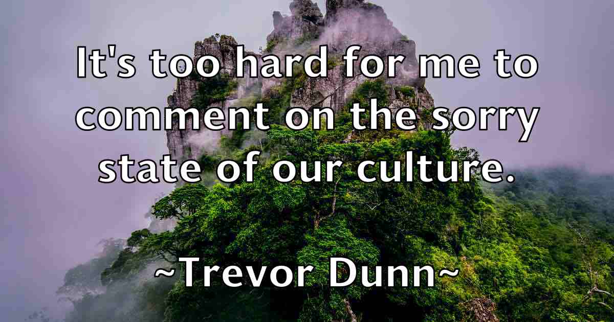 /images/quoteimage/trevor-dunn-fb-829883.jpg