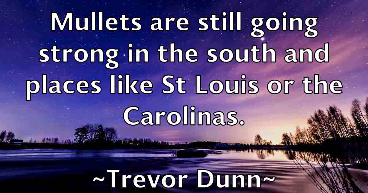 /images/quoteimage/trevor-dunn-fb-829894.jpg