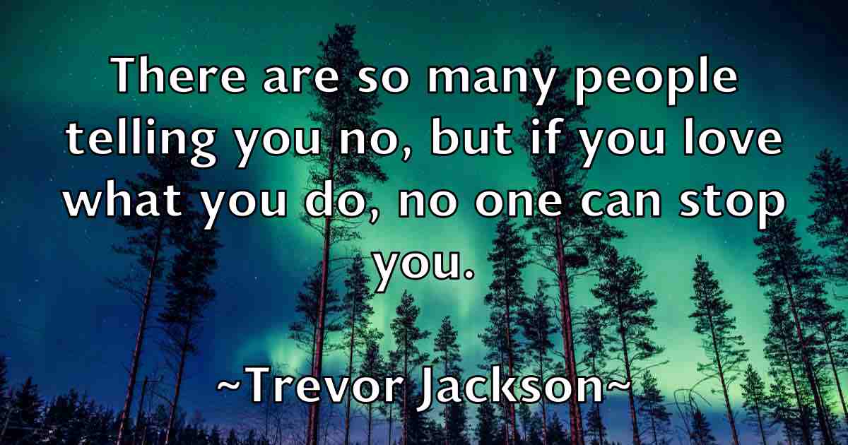 /images/quoteimage/trevor-jackson-fb-829915.jpg