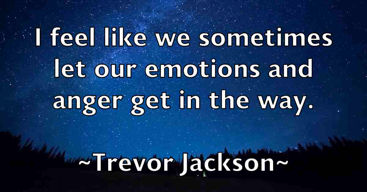 /images/quoteimage/trevor-jackson-fb-829926.jpg