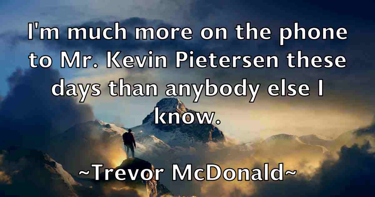 /images/quoteimage/trevor-mcdonald-fb-829969.jpg