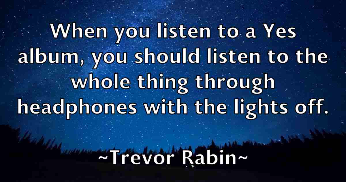 /images/quoteimage/trevor-rabin-fb-830199.jpg