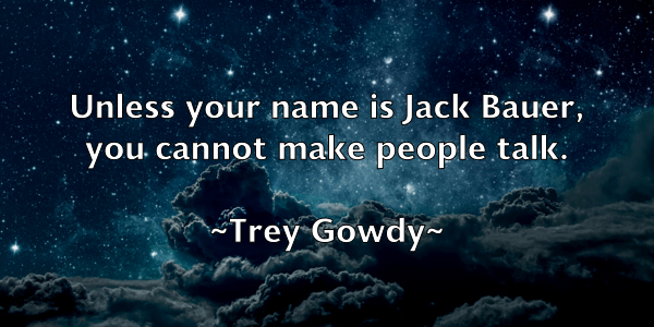 /images/quoteimage/trey-gowdy-830273.jpg