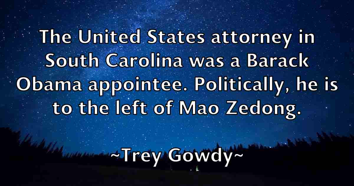 /images/quoteimage/trey-gowdy-fb-830280.jpg