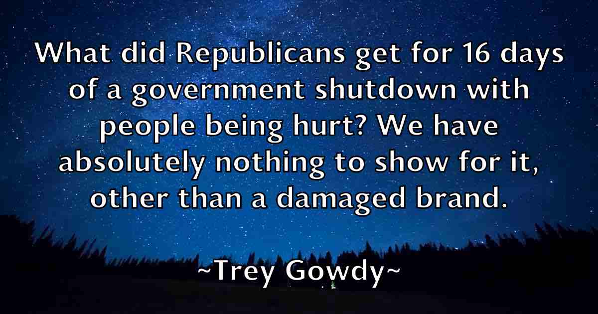 /images/quoteimage/trey-gowdy-fb-830282.jpg