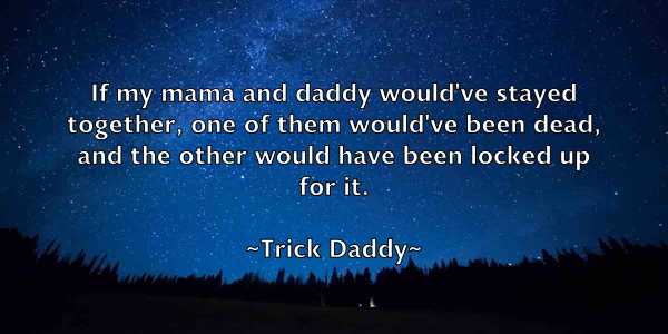 /images/quoteimage/trick-daddy-830444.jpg