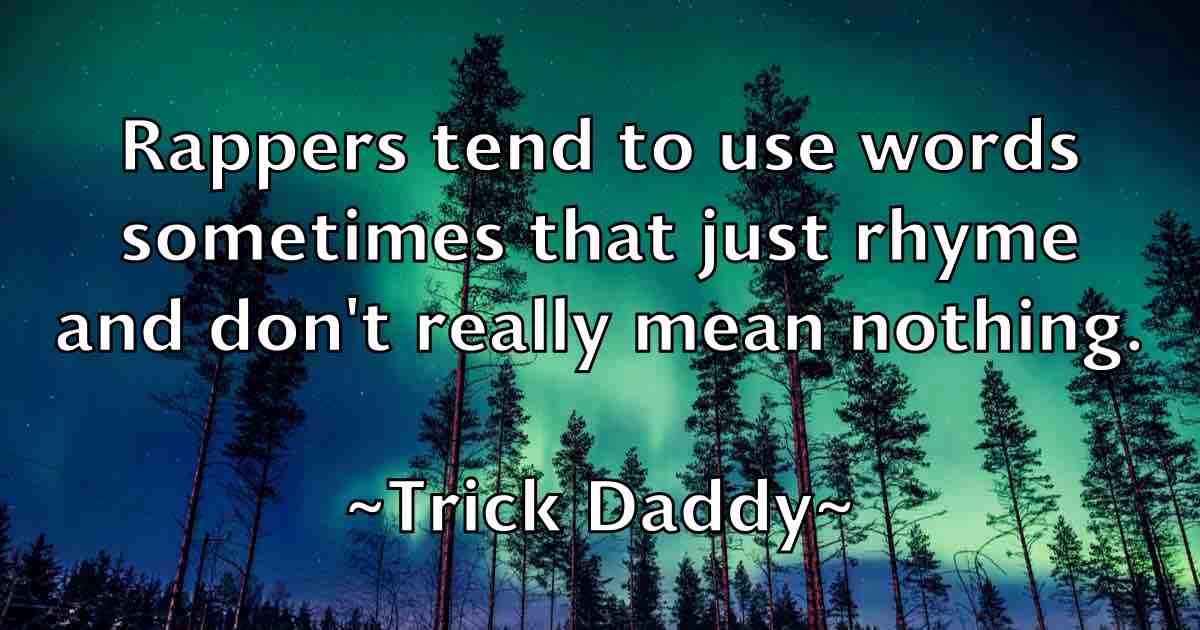 /images/quoteimage/trick-daddy-fb-830451.jpg