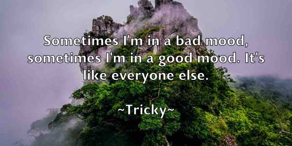 /images/quoteimage/tricky-tricky-830455.jpg