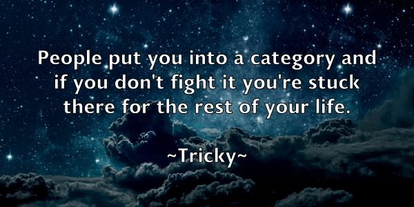 /images/quoteimage/tricky-tricky-830458.jpg