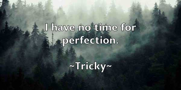 /images/quoteimage/tricky-tricky-830460.jpg