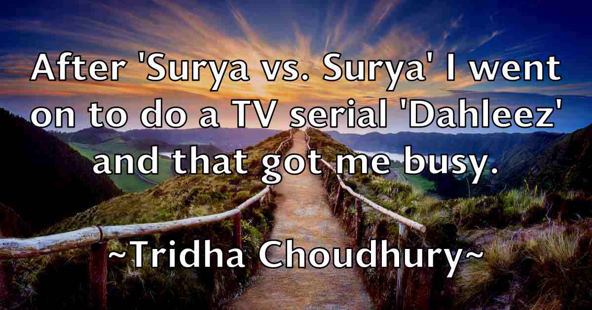 /images/quoteimage/tridha-choudhury-fb-830579.jpg
