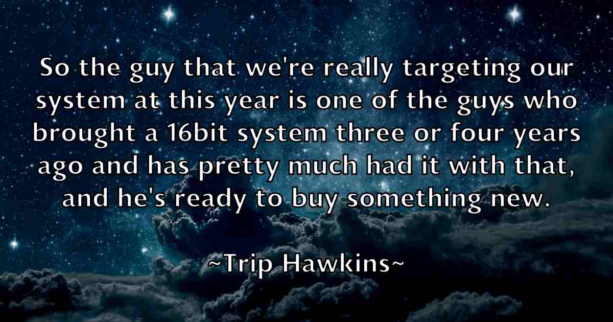 /images/quoteimage/trip-hawkins-fb-830712.jpg