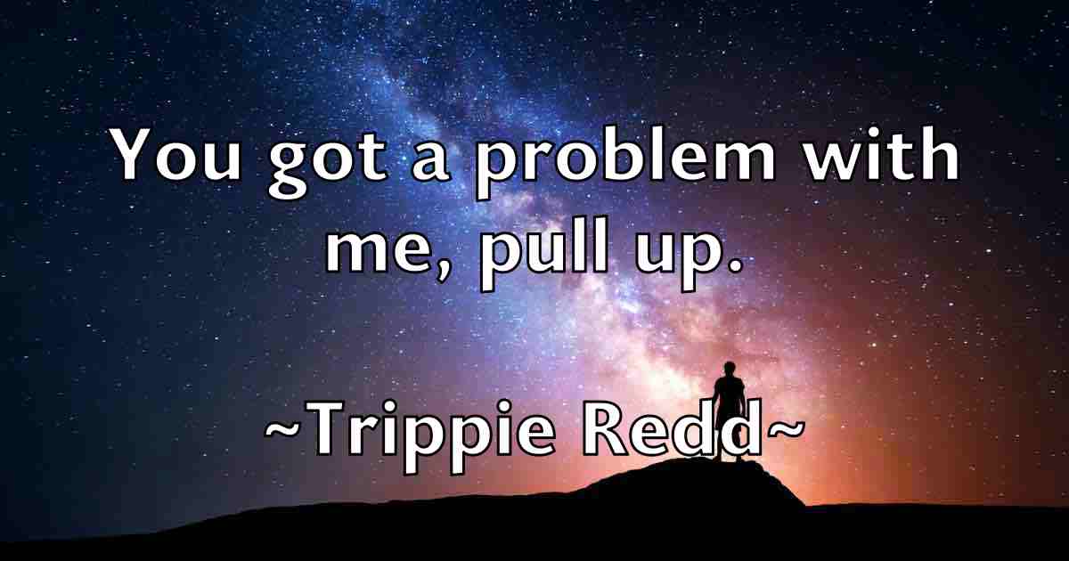 /images/quoteimage/trippie-redd-fb-830829.jpg