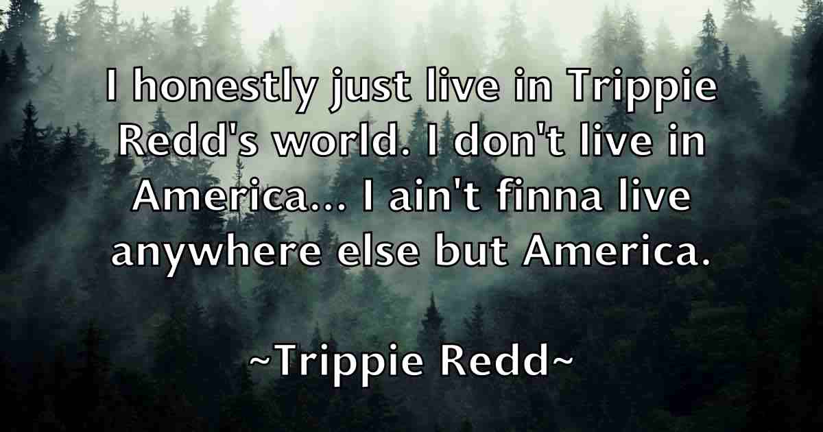 /images/quoteimage/trippie-redd-fb-830854.jpg
