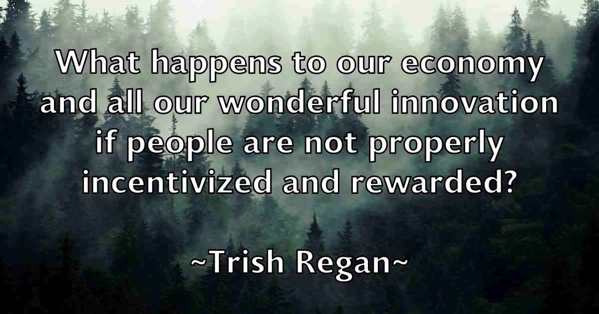 /images/quoteimage/trish-regan-fb-830893.jpg