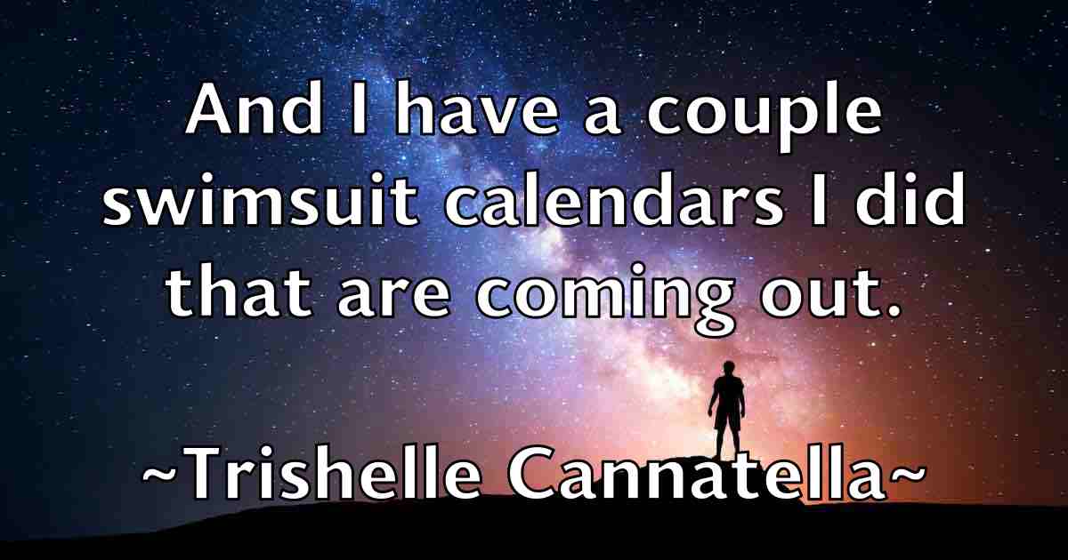 /images/quoteimage/trishelle-cannatella-fb-831115.jpg