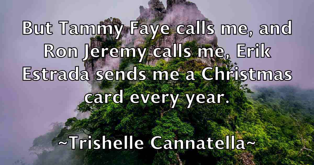 /images/quoteimage/trishelle-cannatella-fb-831119.jpg