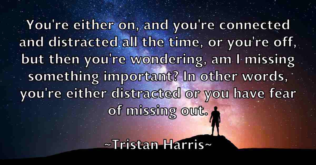 /images/quoteimage/tristan-harris-fb-831139.jpg