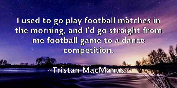/images/quoteimage/tristan-macmanus-831180.jpg