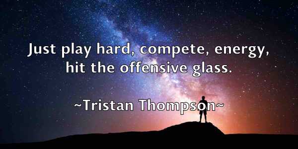 /images/quoteimage/tristan-thompson-831196.jpg