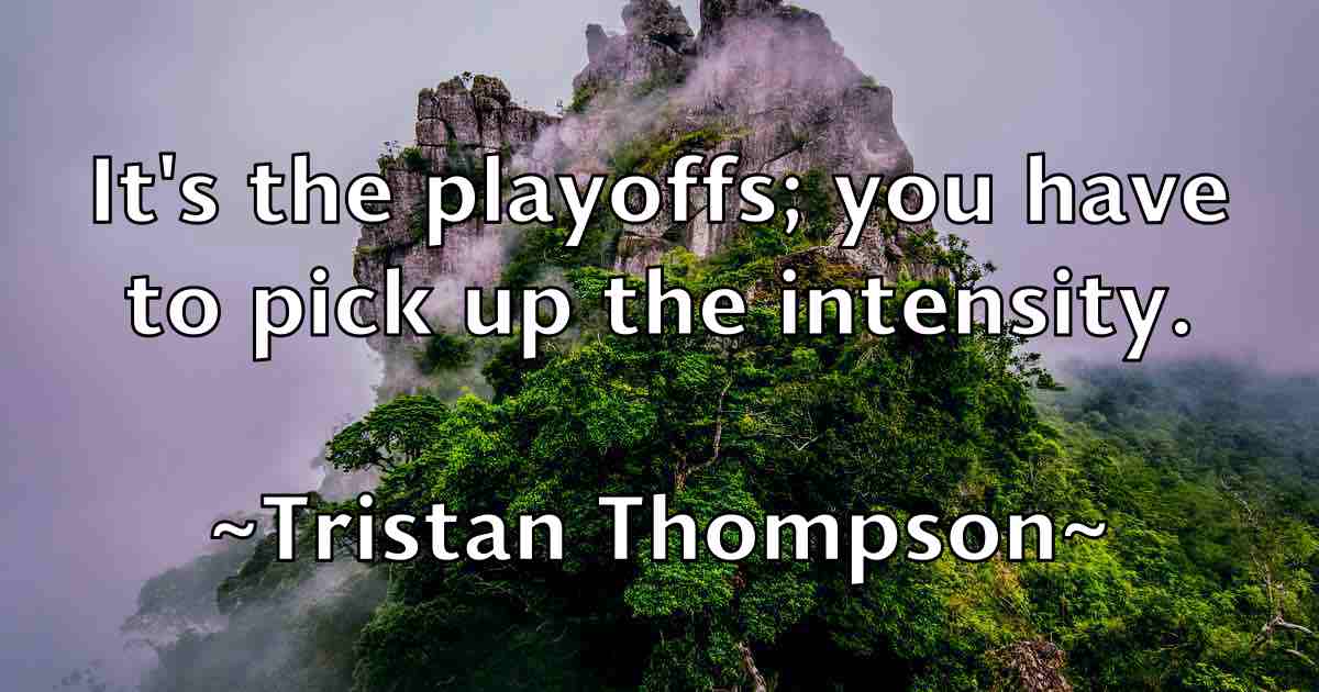 /images/quoteimage/tristan-thompson-fb-831219.jpg