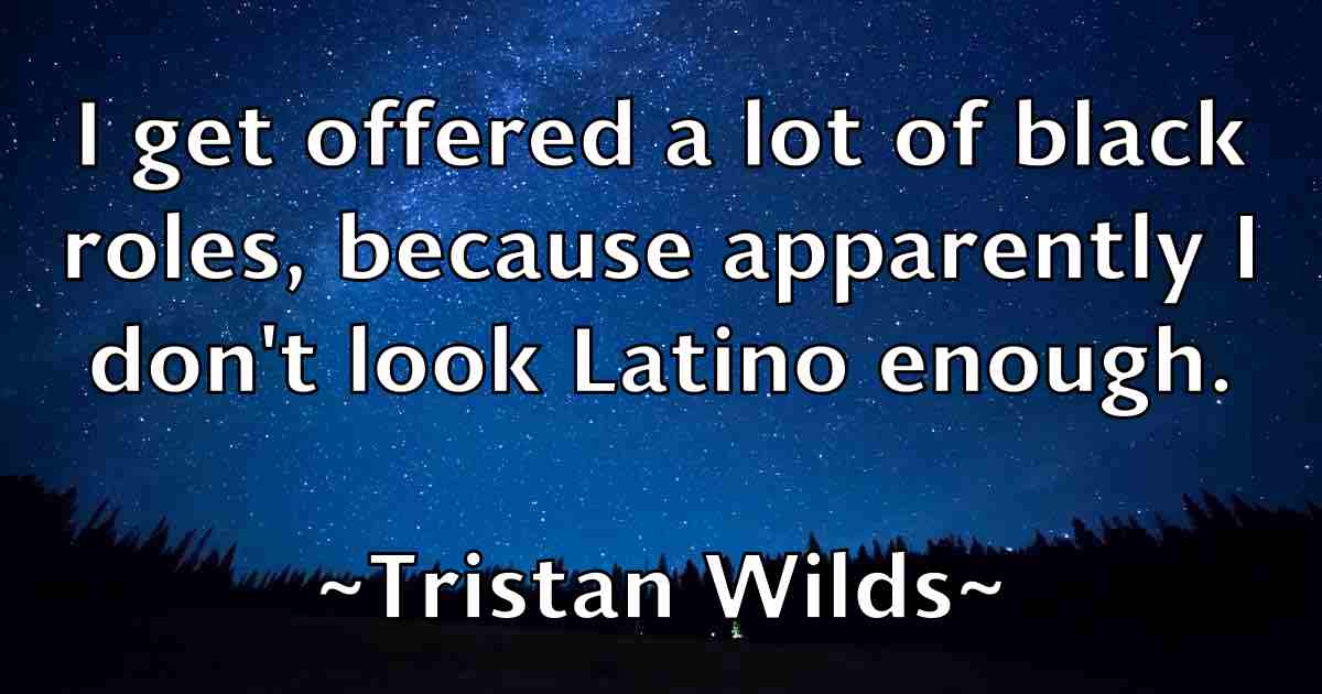 /images/quoteimage/tristan-wilds-fb-831295.jpg